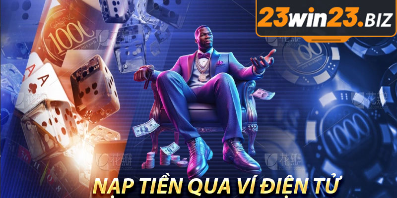 Nạp Tiền Qua Ví Điện Tử
