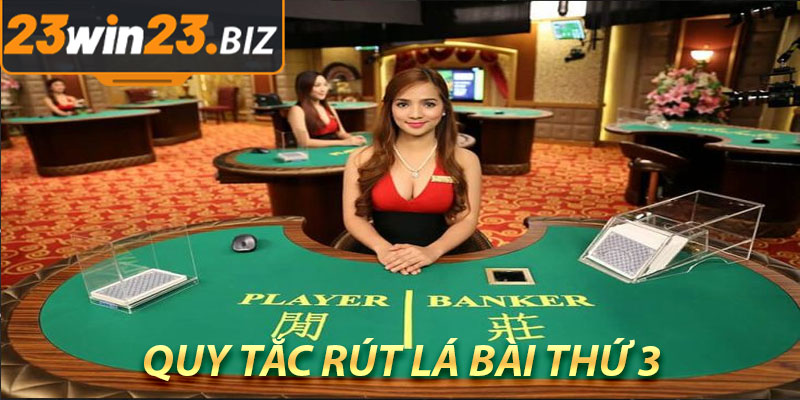 Quy Tắc Rút Lá Bài Thứ 3
