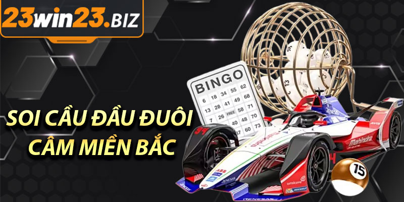 Soi Cầu Đầu Đuôi Câm Miền Bắc